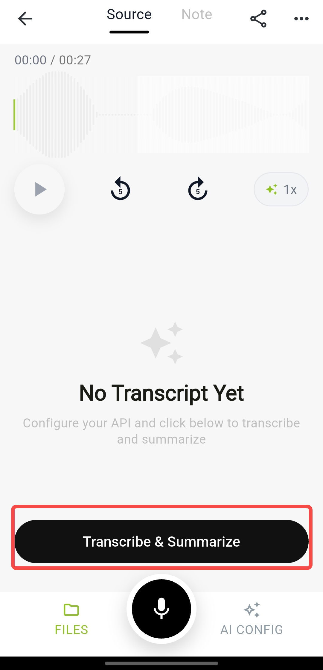 Open a recording and tap Transcribe & Summarize